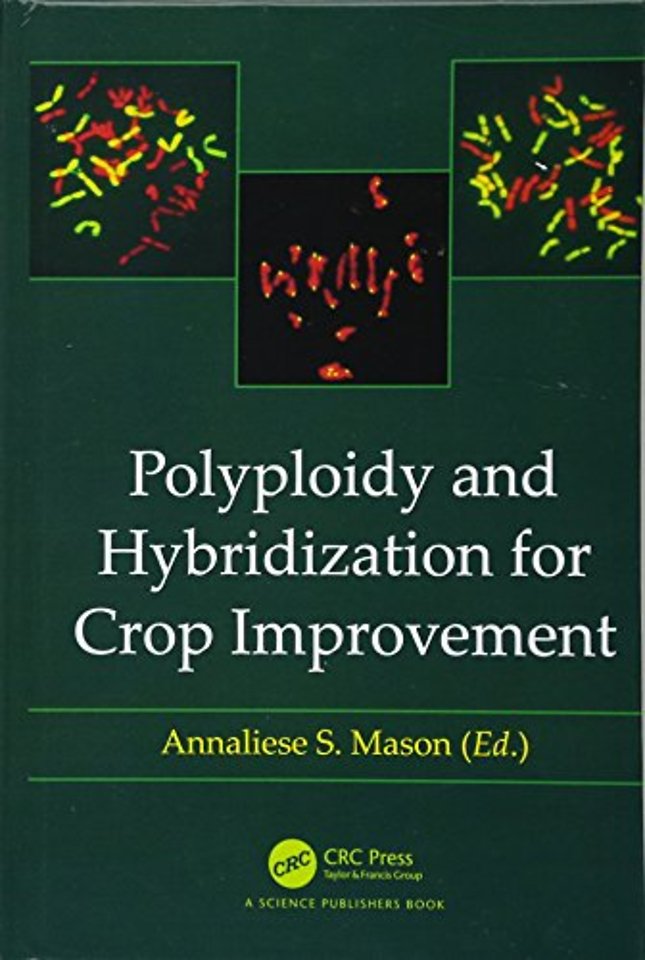 Polyploidy and Hybridization for Crop Improvement