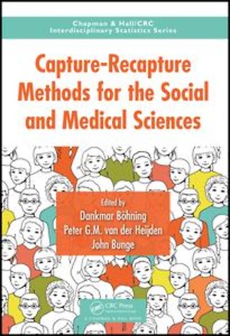 Capture-Recapture Methods for the Social and Medical Sciences