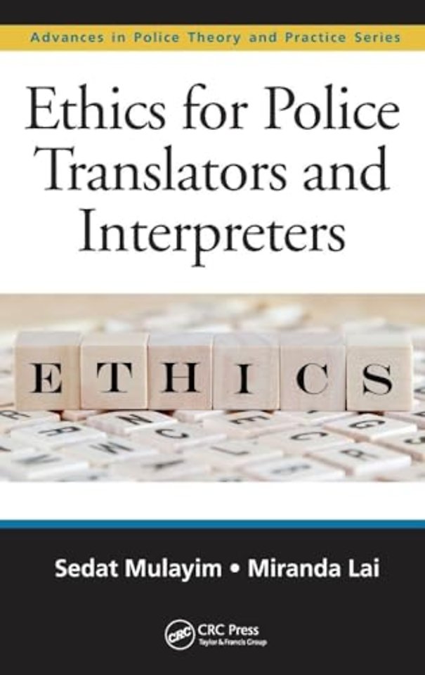 Ethics for Police Translators and Interpreters