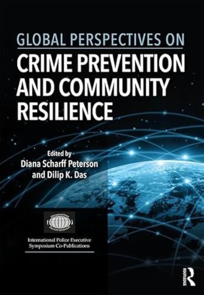 Global Perspectives on Crime Prevention and Community Resilience