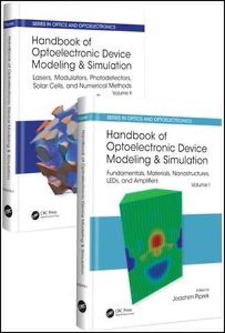 Handbook of Optoelectronic Device Modeling and Simulation (Two-Volume Set)