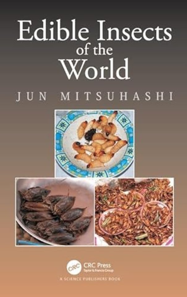 Edible Insects of the World