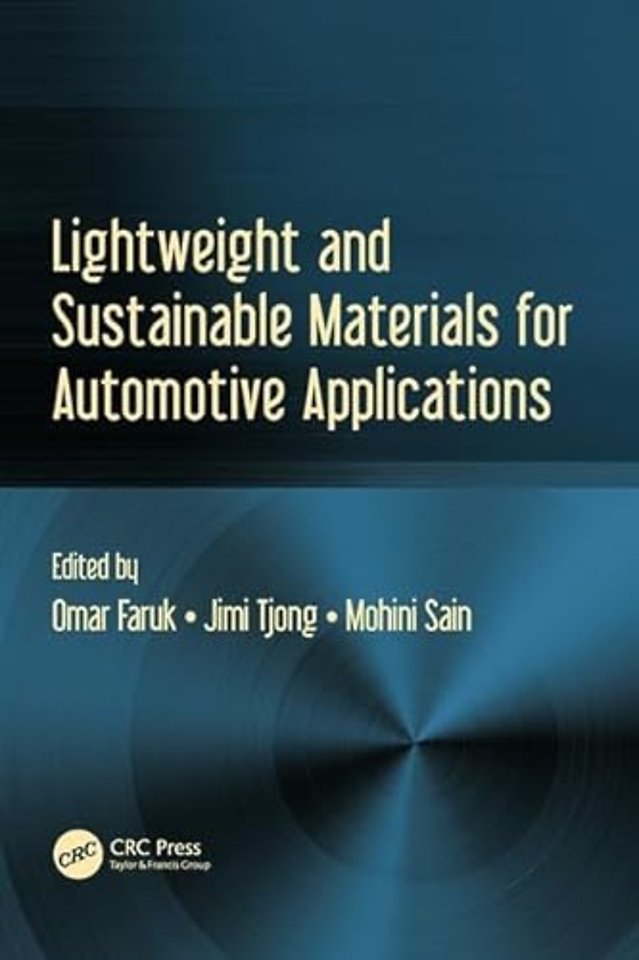 Lightweight and Sustainable Materials for Automotive Applications