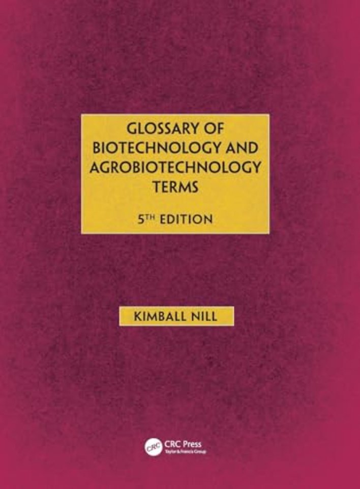 Glossary of Biotechnology & Agrobiotechnology Terms
