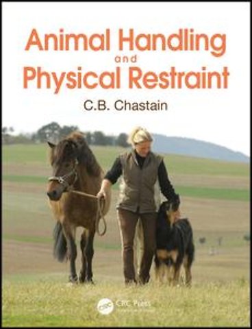 Animal Handling and Physical Restraint