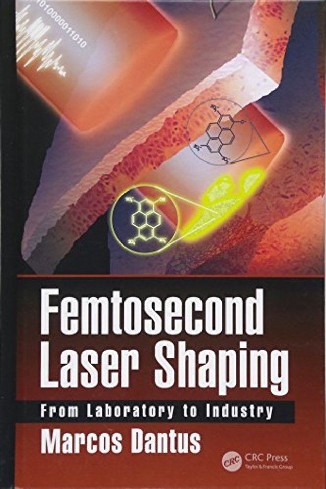 Femtosecond Laser Shaping