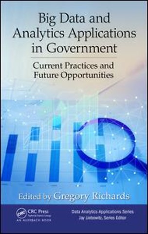 Big Data and Analytics Applications in Government