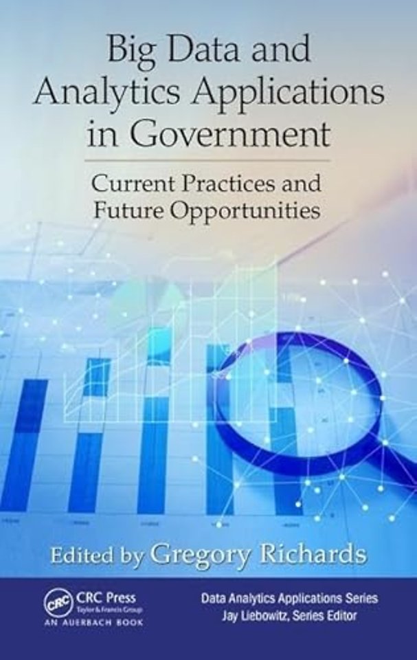 Big Data and Analytics Applications in Government