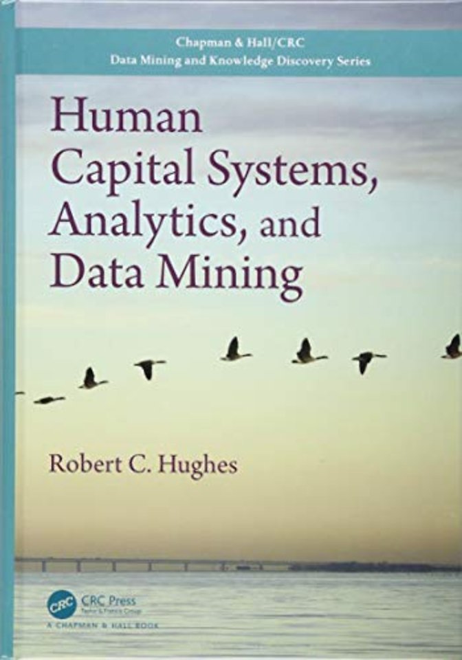 Human Capital Systems, Analytics, and Data Mining