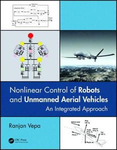 Nonlinear Control of Robots and Unmanned Aerial Vehicles
