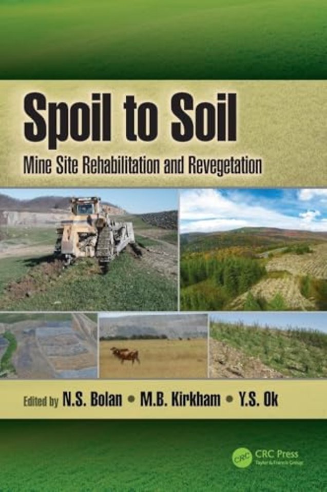Spoil to Soil: Mine Site Rehabilitation and Revegetation