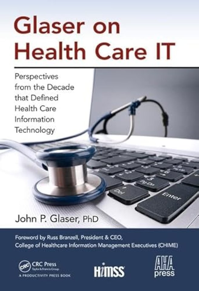Glaser on Health Care IT