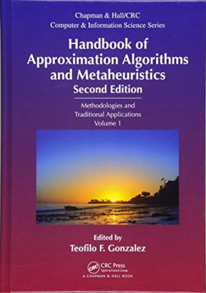 Handbook of Approximation Algorithms and Metaheuristics