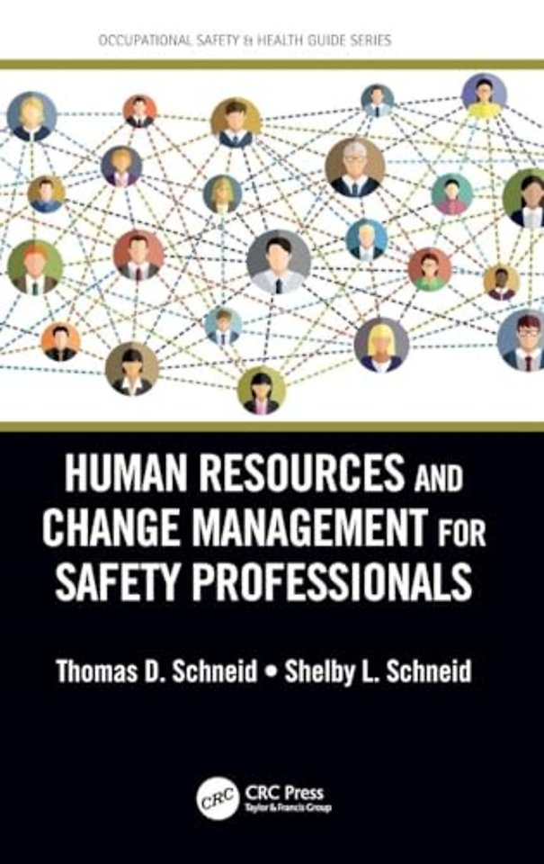 Human Resources and Change Management for Safety Professionals