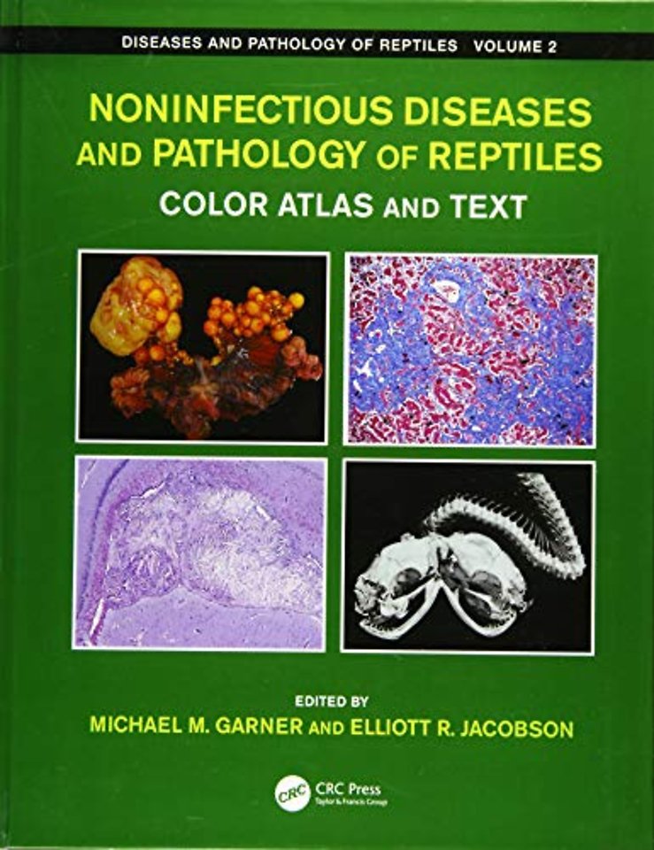 Noninfectious Diseases and Pathology of Reptiles
