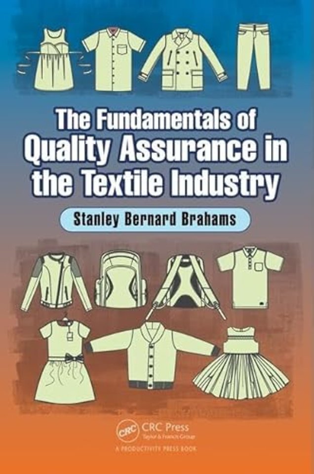 Fundamentals of Quality Assurance in the Textile Industry