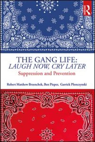 Gang Life: Laugh Now, Cry Later