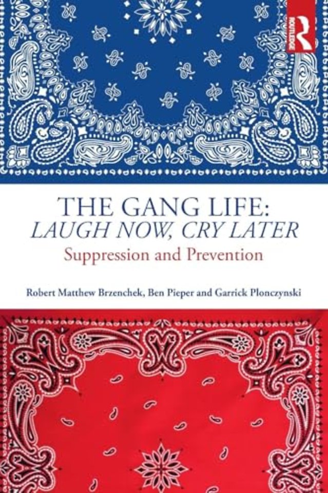 Gang Life: Laugh Now, Cry Later