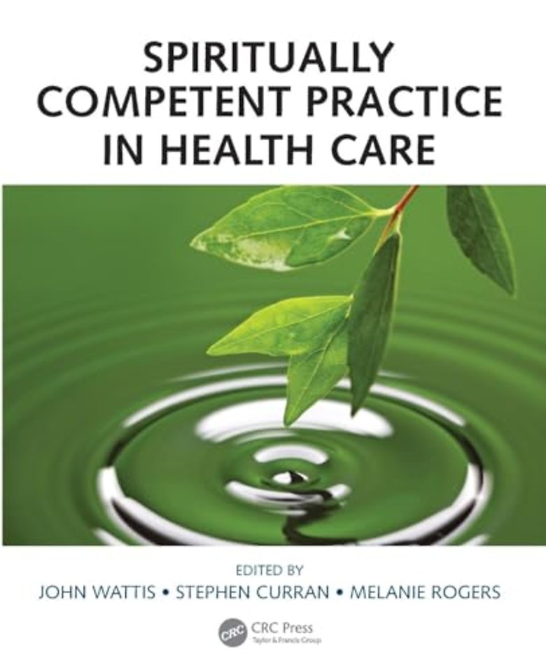 Spiritually Competent Practice in Health Care
