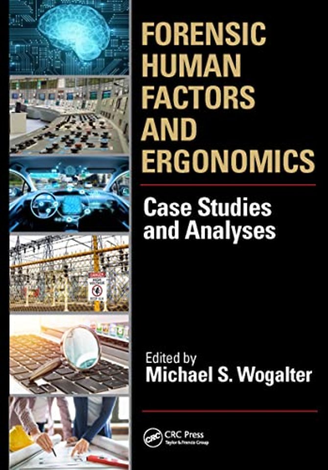 Forensic Human Factors and Ergonomics