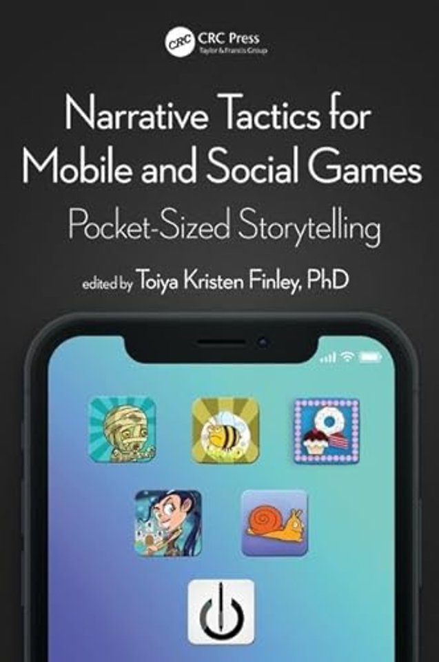 Narrative Tactics for Mobile and Social Games