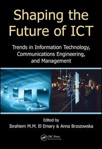 Shaping the Future of ICT