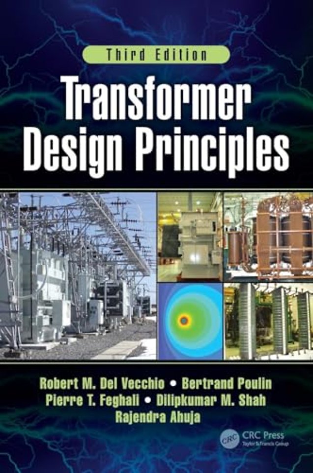 Transformer Design Principles, Third Edition