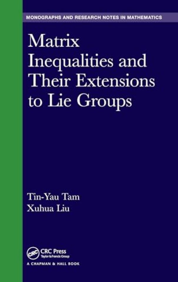 Matrix Inequalities and Their Extensions to Lie Groups