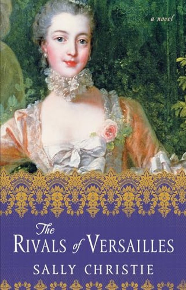 The Rivals of Versailles