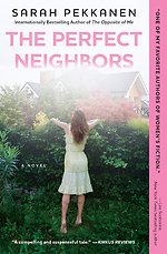 The Perfect Neighbors