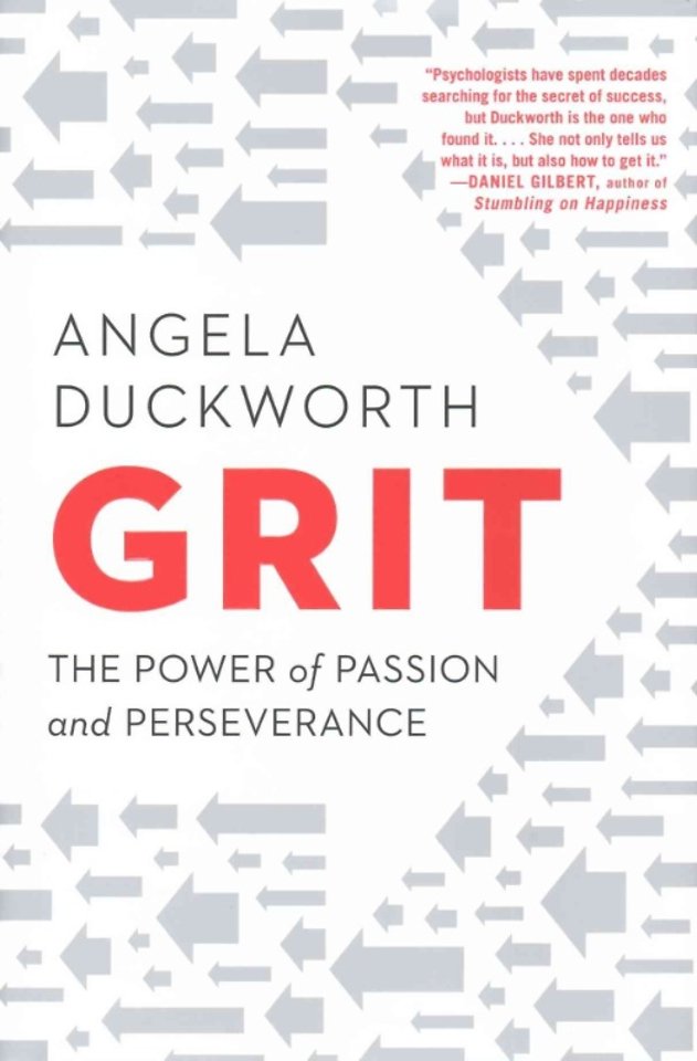 Grit - Passion, Perseverance, and the Science of Success