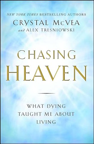 Chasing Heaven