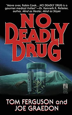 NO DEADLY DRUG