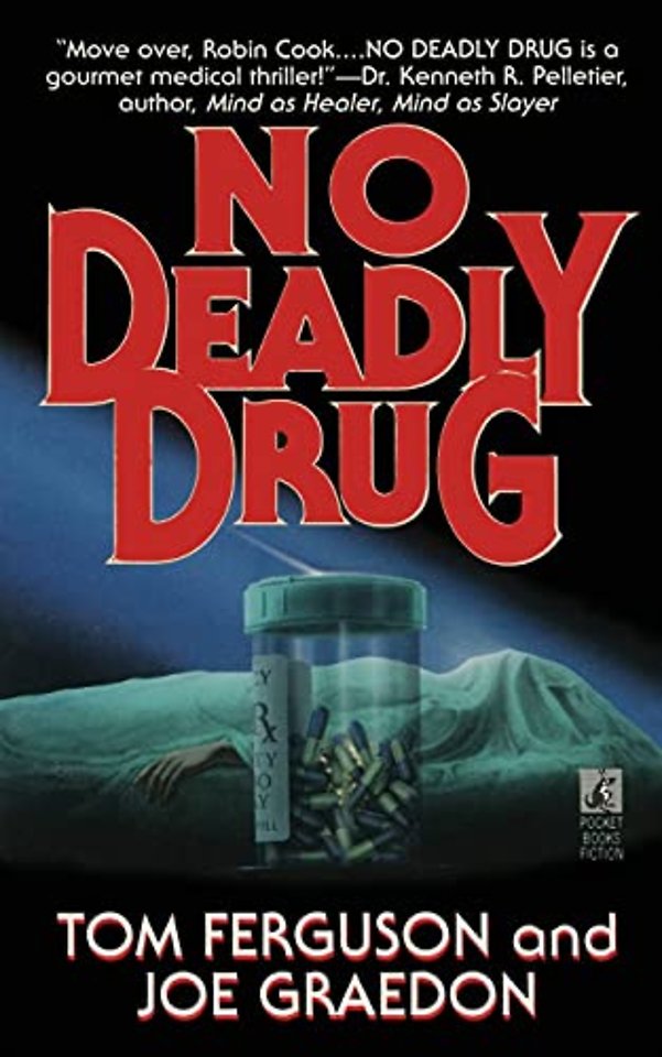 NO DEADLY DRUG