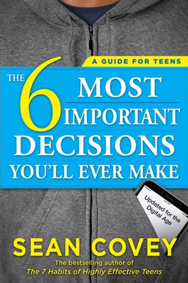 The 6 Most Important Decisions You'll Ever Make :