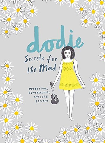 Secrets for the Mad