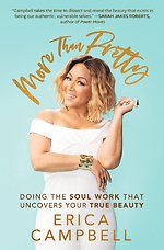More Than Pretty: Doing the Soul Work That Uncovers Your True Beauty