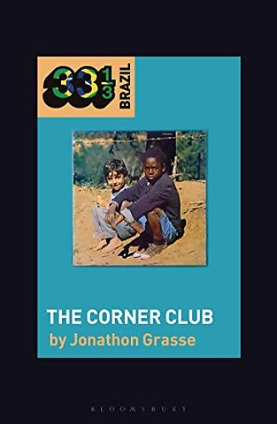 Milton Nascimento and Lo Borges's The Corner Club