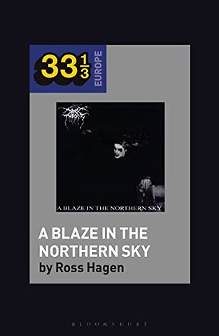 Darkthrone’s A Blaze in the Northern Sky