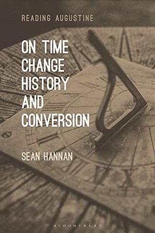 On Time, Change, History, and Conversion