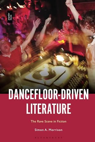 Dancefloor-Driven Literature