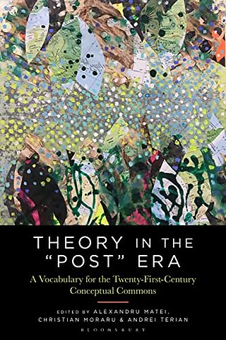 Theory in the "Post" Era