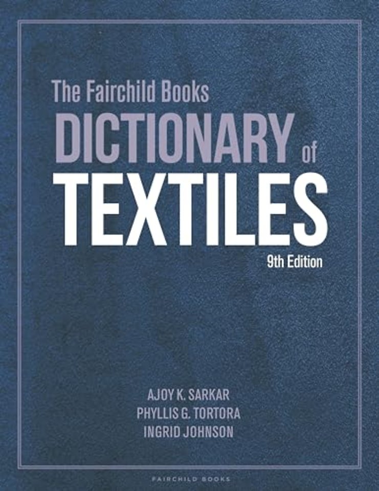 The Fairchild Books Dictionary of Textiles