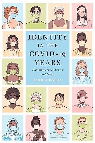 Identity in the COVID-19 Years