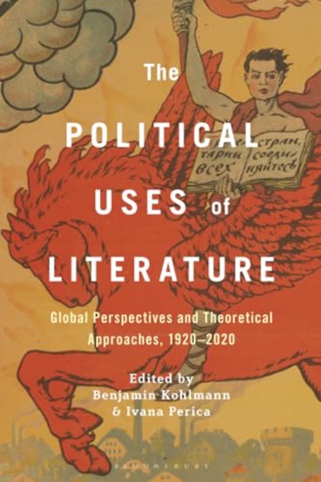The Political Uses of Literature