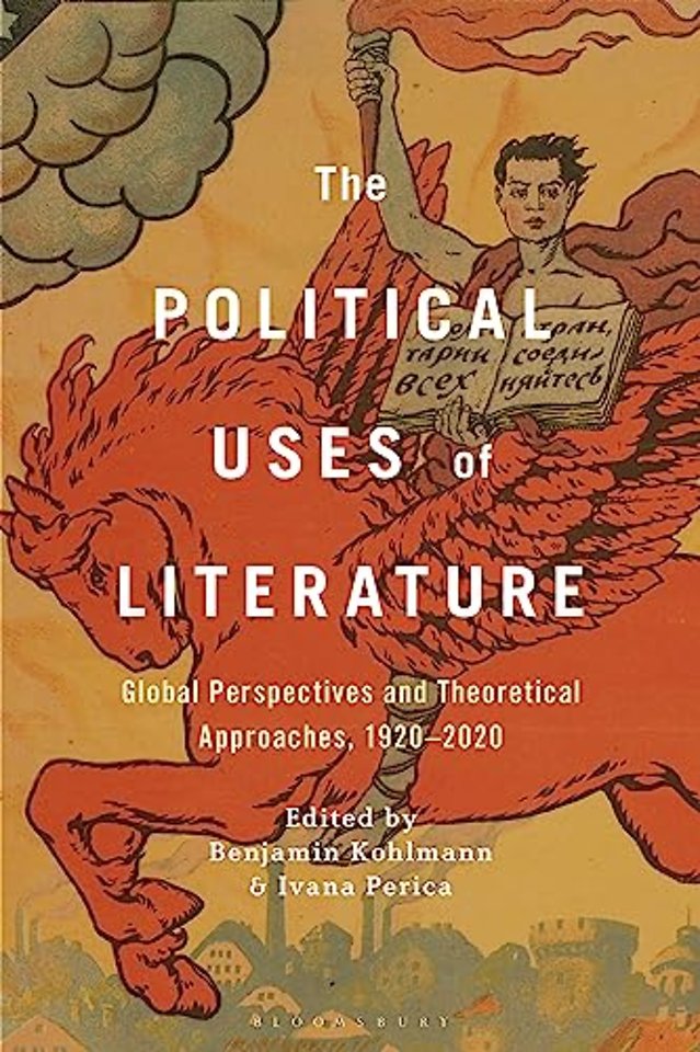 The Political Uses of Literature