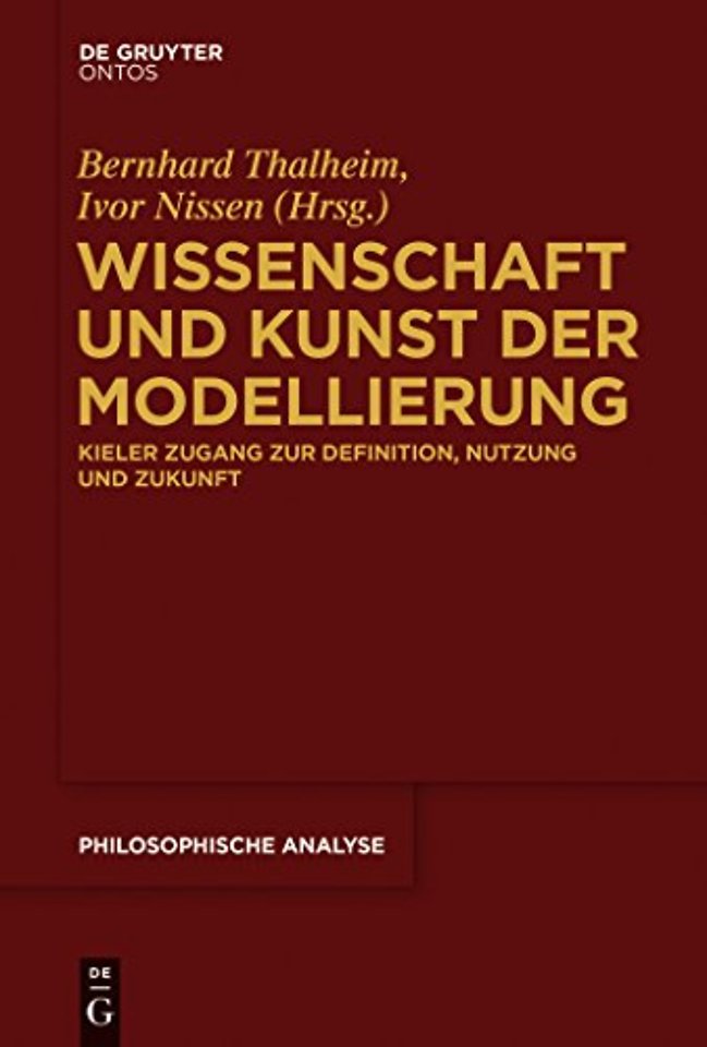 Wissenschaft und Kunst der Modellierung – Kieler Zugang zur Definition, Nutzung und Zukunft