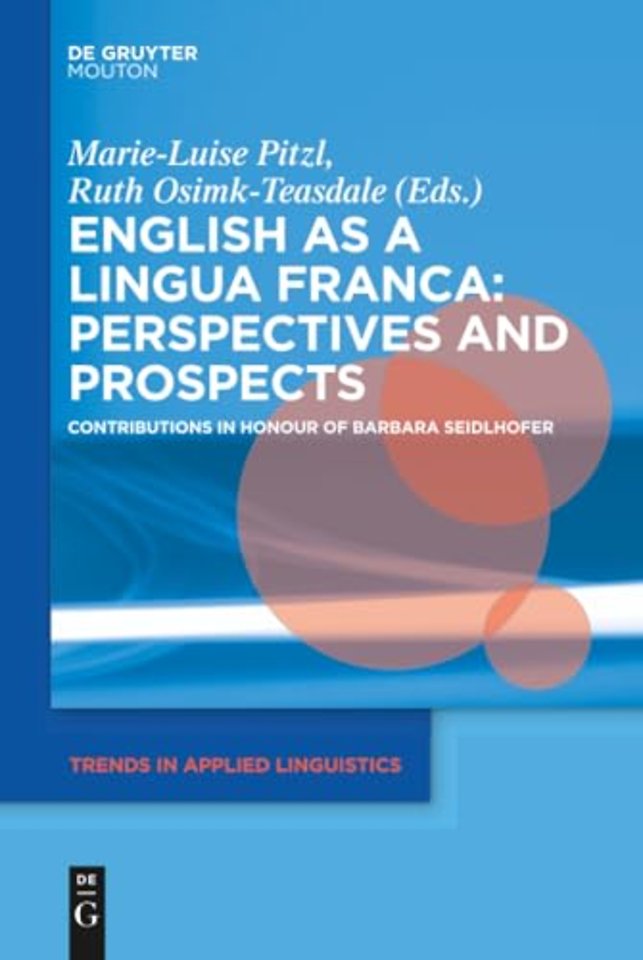 English as a Lingua Franca: Perspectives and Prospects