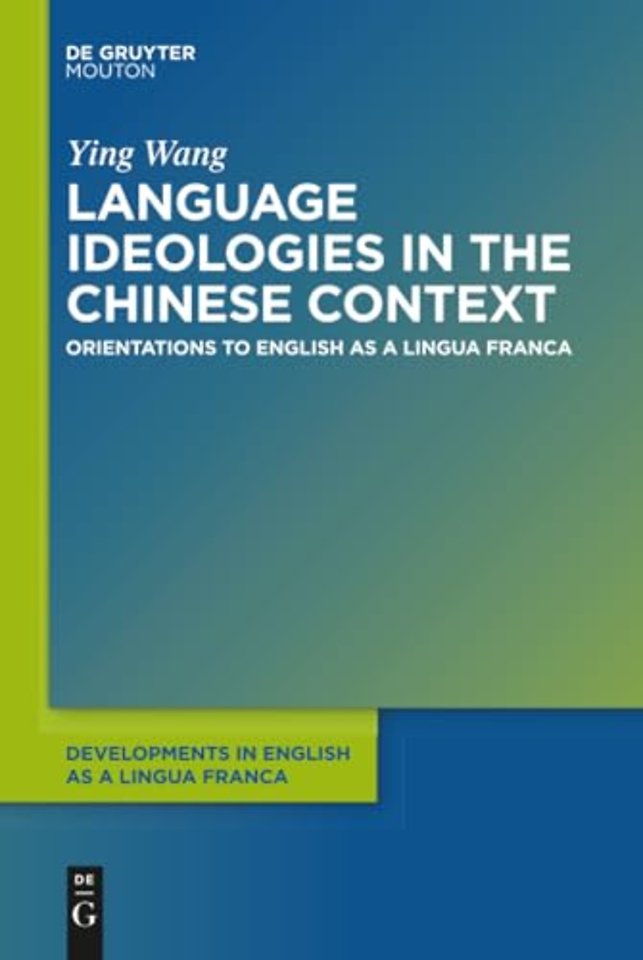 Language Ideologies in the Chinese Context