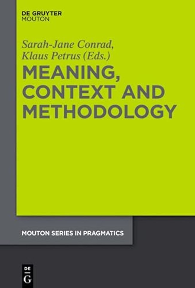 Meaning, Context and Methodology